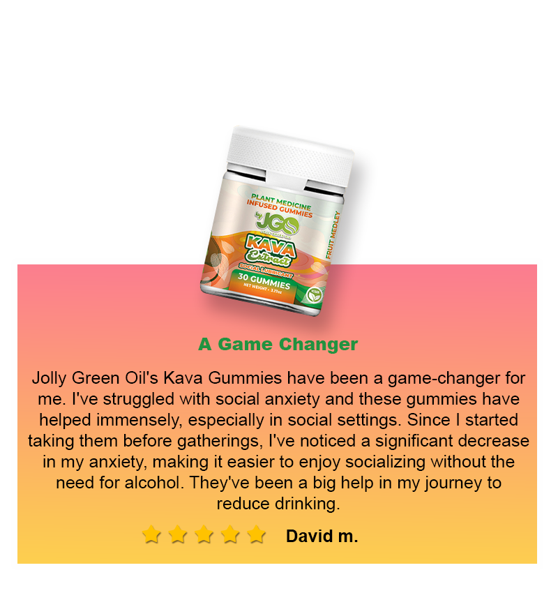 Customer testimonial for JGO Kava Gummies &ndash; natural mood support and relaxation